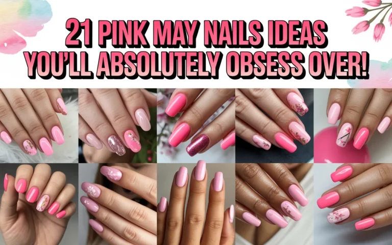 Pink May Nails Ideas