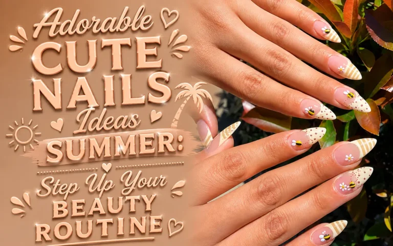 Cute Nails Ideas Summer