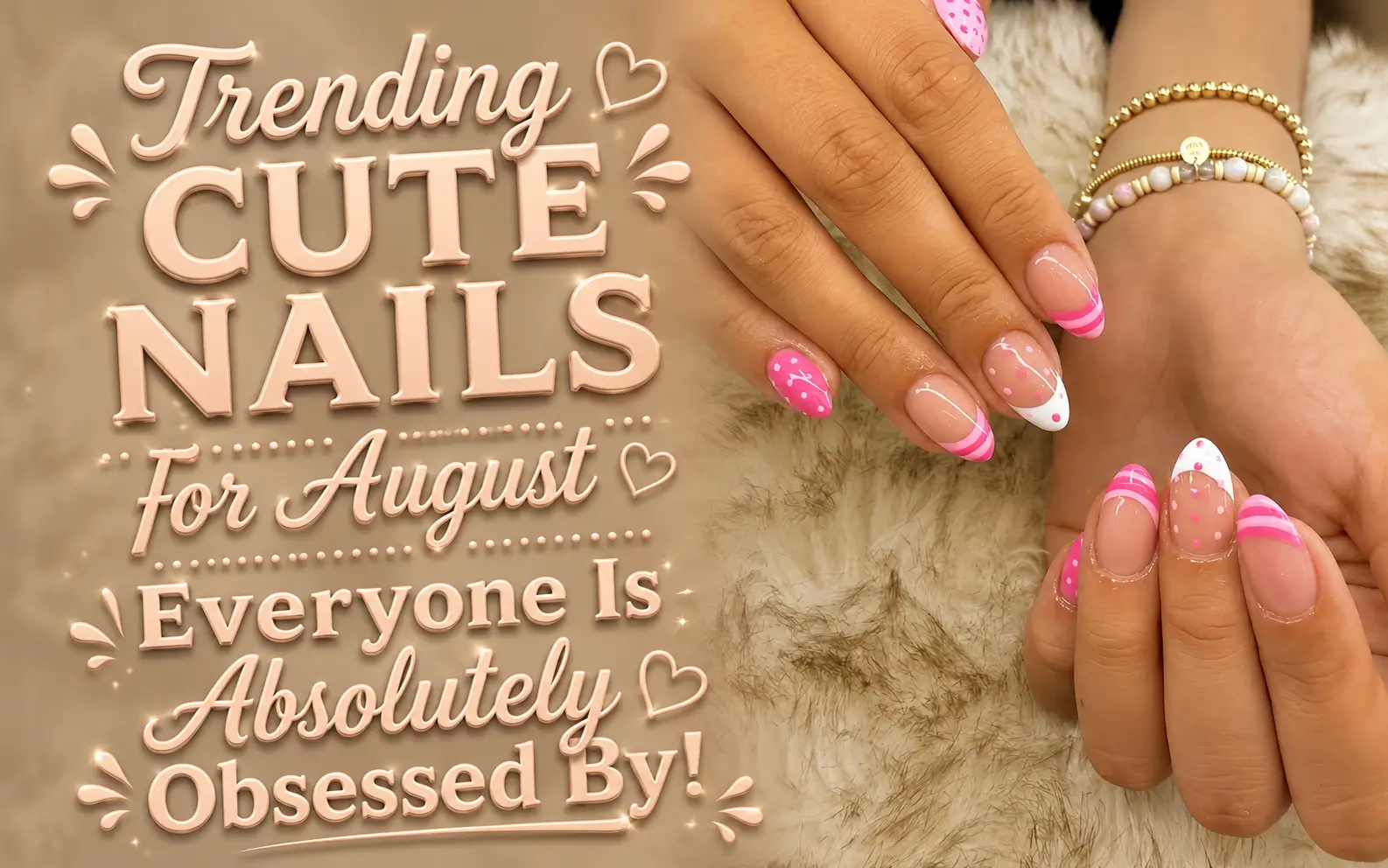 Cute Nails for August