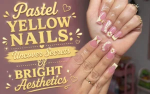 Pastel Yellow Nails