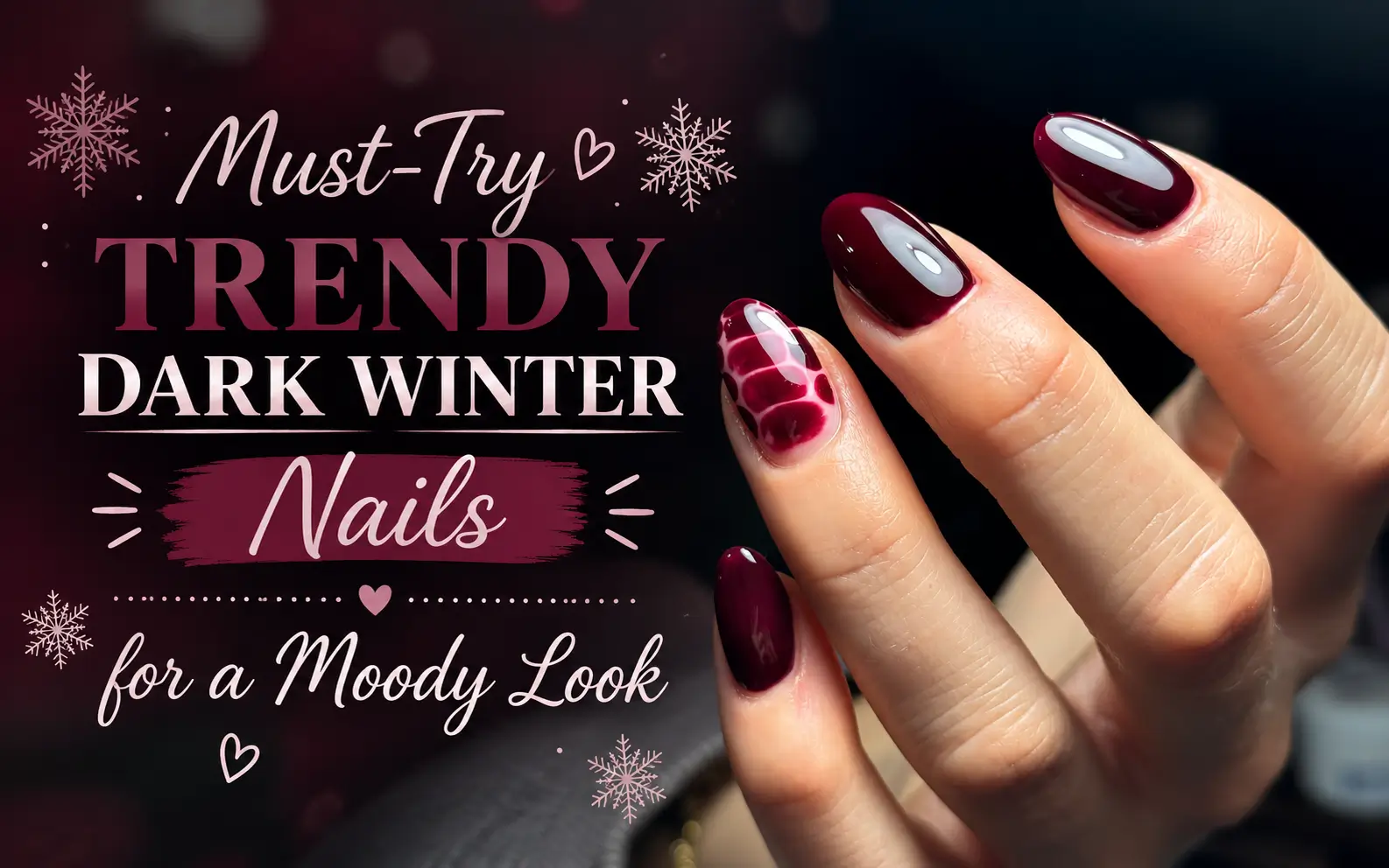 Dark Winter Nails for a Moody Look